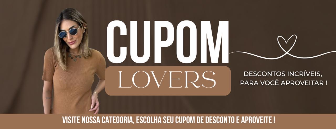 Cupom Lovers!